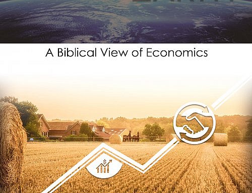 A Biblical View of Economics