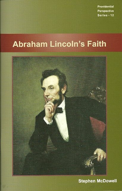 Abraham Lincoln’s Faith